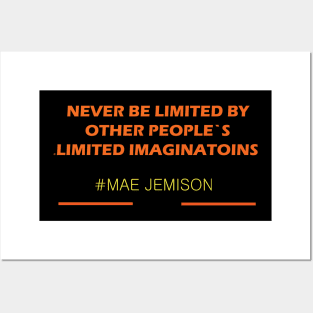 Mae Jamison quote Posters and Art